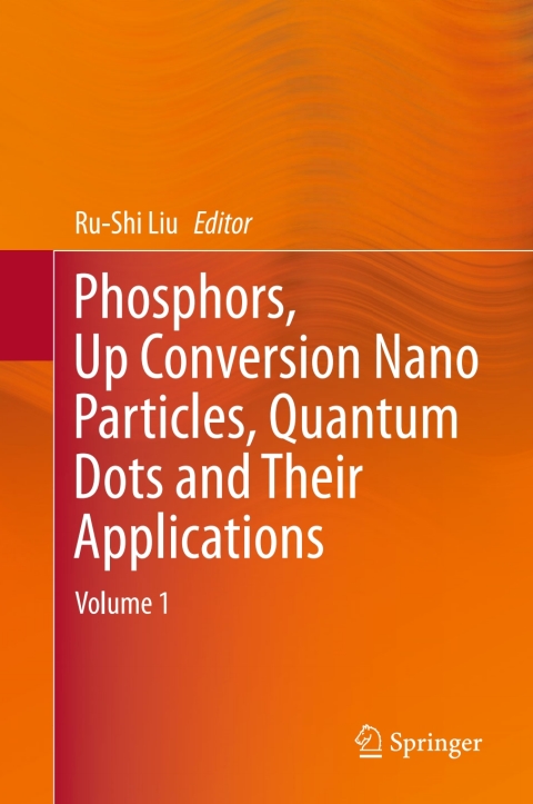 Cover image for book Phosphors, Up Conversion Nano Particles, Quantum Dots and Their Applications