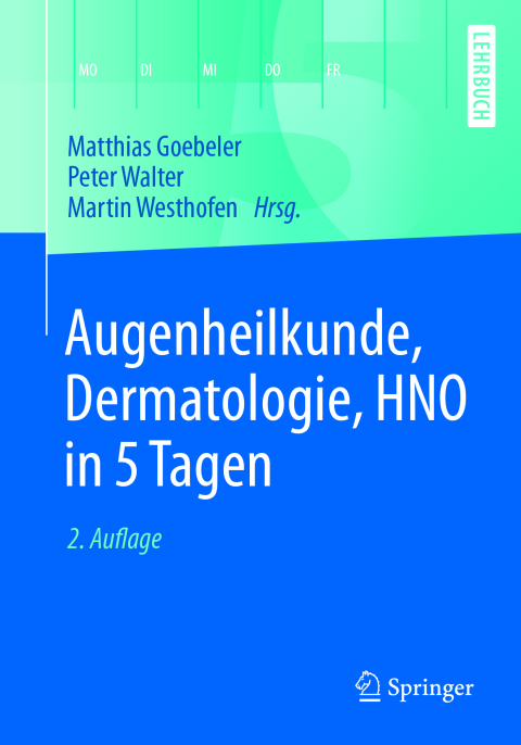 Cover image for book Augenheilkunde, Dermatologie, HNO in 5 Tagen