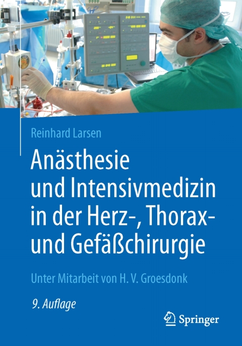 Cover image for book Anästhesie und Intensivmedizin in der Herz-, Thorax- und Gefäßchirurgie