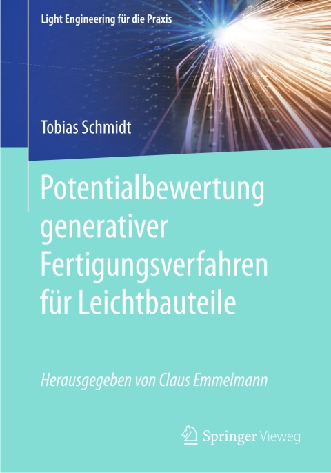 Cover image for book Potentialbewertung generativer Fertigungsverfahren für Leichtbauteile