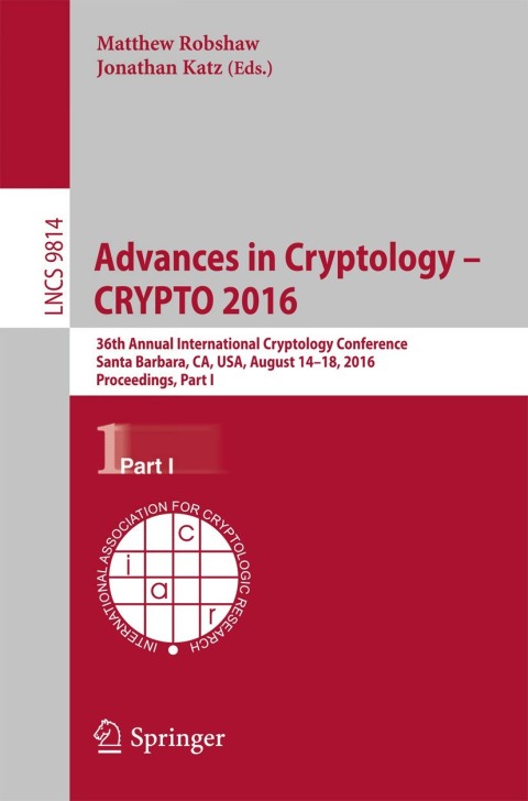 Cover image for book Advances in Cryptology – CRYPTO 2016