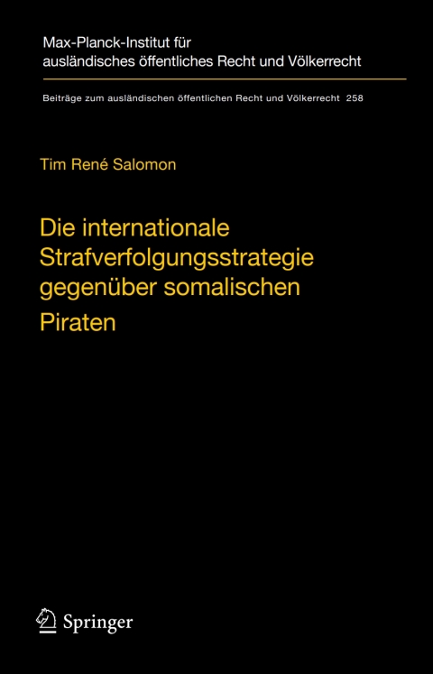 Cover image for book Die internationale Strafverfolgungsstrategie gegenüber somalischen Piraten