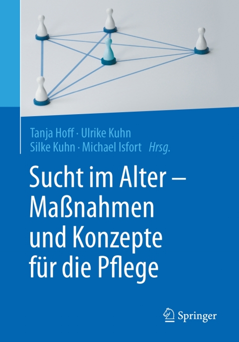 Cover image for book Sucht im Alter – Maßnahmen und Konzepte für die Pflege