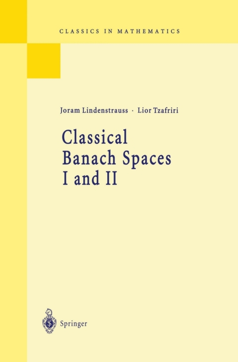 Cover image for book Classical Banach Spaces I and II