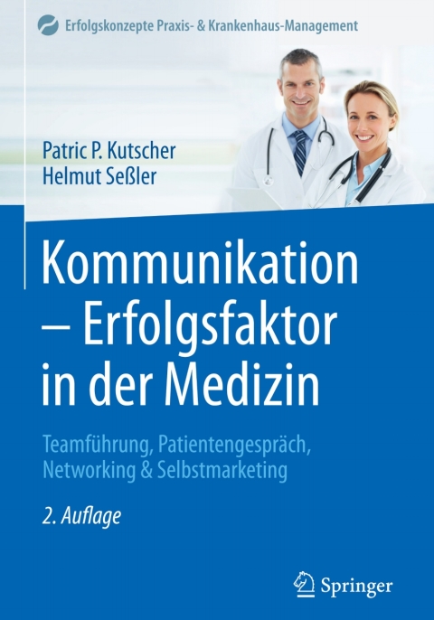Cover image for book Kommunikation - Erfolgsfaktor in der Medizin