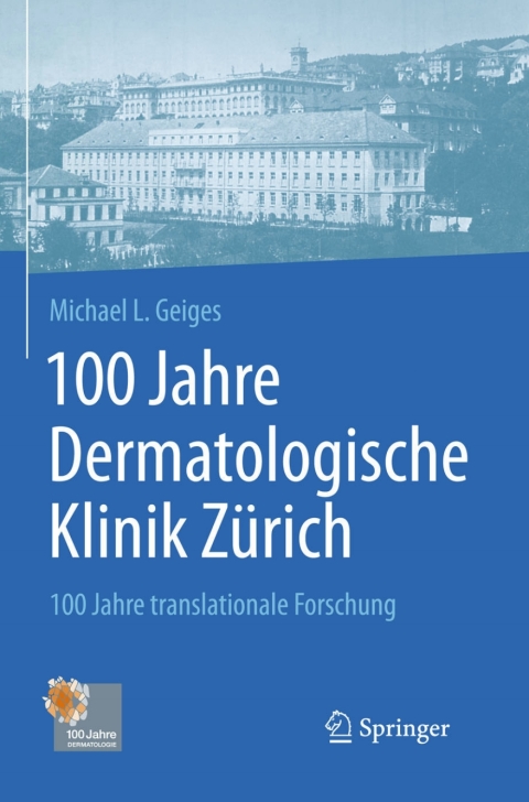 Cover image for book 100 Jahre Dermatologische Klinik Zürich