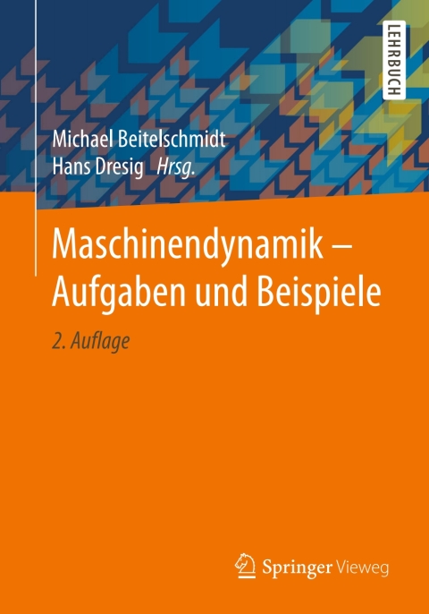 Cover image for book Maschinendynamik – Aufgaben und Beispiele