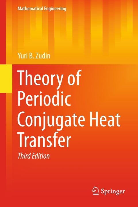Cover image for book Theory of Periodic Conjugate Heat Transfer