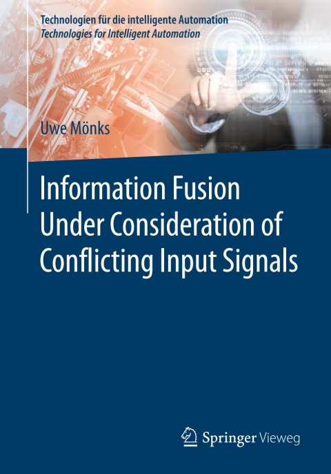 Cover image for book Information Fusion Under Consideration of Conflicting Input Signals