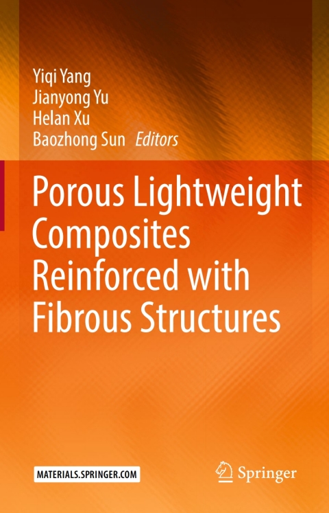 Cover image for book Porous lightweight composites reinforced with fibrous structures