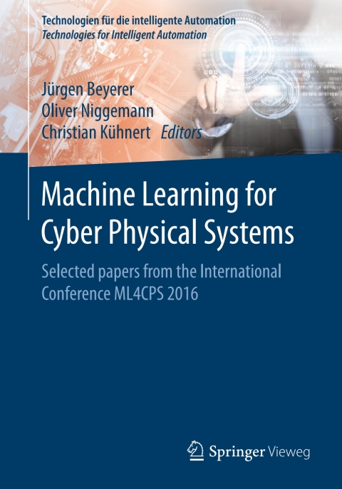Cover image for book Machine Learning for Cyber Physical Systems