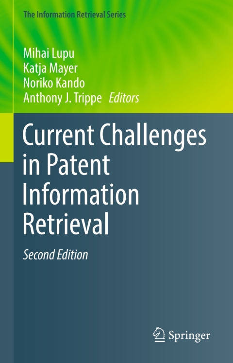 Cover image for book Current Challenges in Patent Information Retrieval