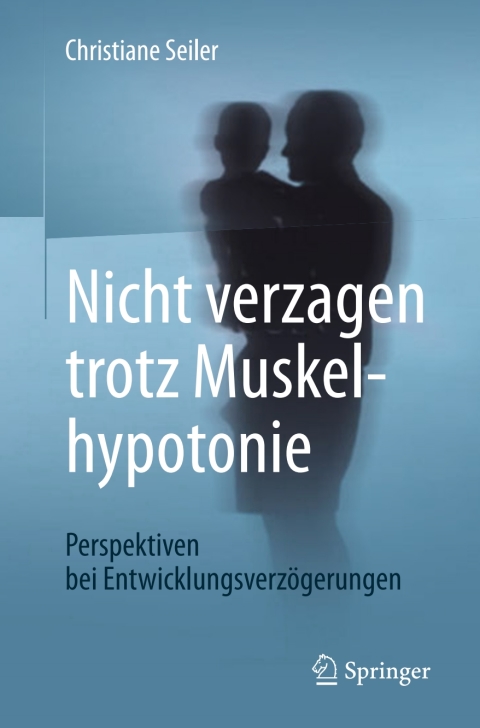 Cover image for book Nicht verzagen trotz Muskelhypotonie