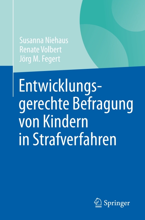 Cover image for book Entwicklungsgerechte Befragung von Kindern in Strafverfahren