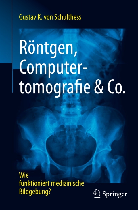 Cover image for book Röntgen, Computertomografie & Co.
