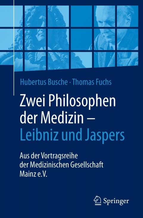 Cover image for book Zwei Philosophen der Medizin – Leibniz und Jaspers