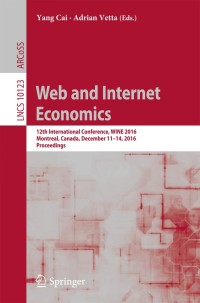 Imagen de portada: Web and Internet Economics 9783662541098