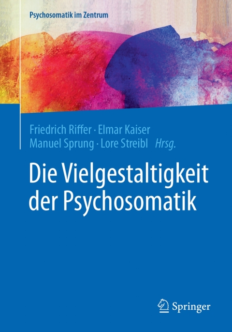 Cover image for book Die Vielgestaltigkeit der Psychosomatik