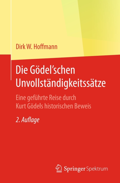 Cover image for book Die Gödel'schen Unvollständigkeitssätze