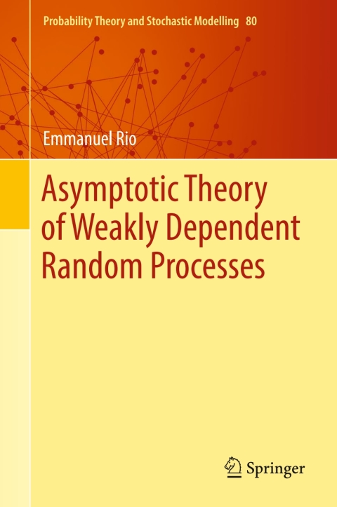 Cover image for book Asymptotic Theory of Weakly Dependent Random Processes