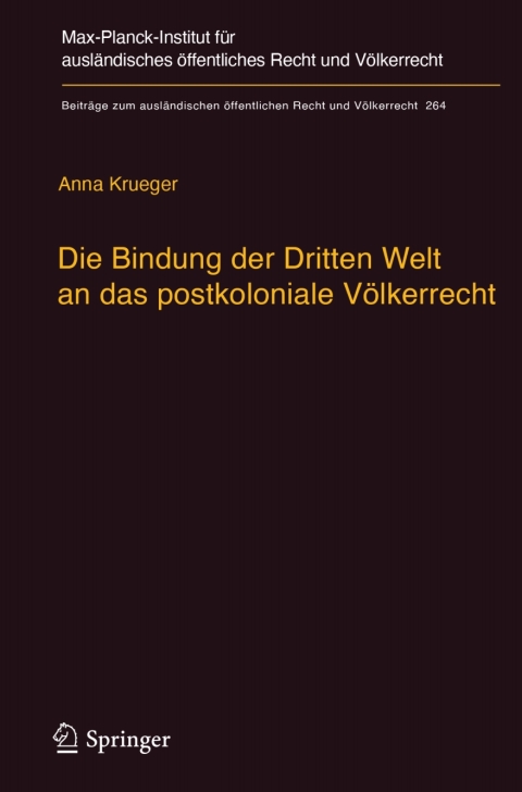 Cover image for book Die Bindung der Dritten Welt an das postkoloniale Völkerrecht