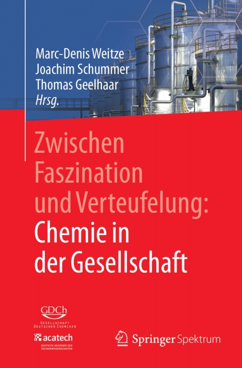 Cover image for book Zwischen Faszination und Verteufelung: Chemie in der Gesellschaft