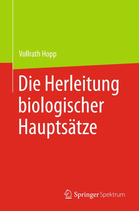Cover image for book Die Herleitung biologischer Hauptsätze