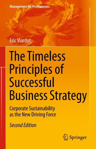 The Timeless Principles of Successful Business Strategy