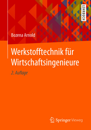 Werkstofftechnik für Wirtschaftsingenieure