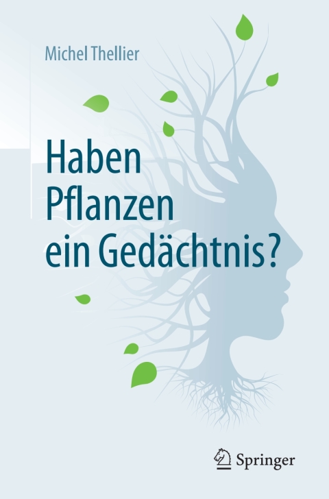 Cover image for book Haben Pflanzen ein Gedächtnis?