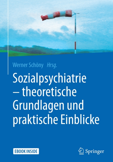 Cover image for book Sozialpsychiatrie – theoretische Grundlagen und praktische Einblicke