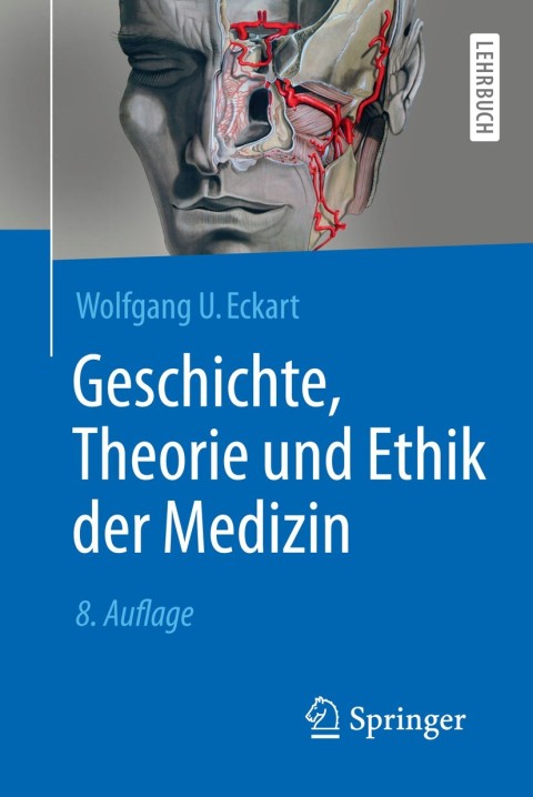 Cover image for book Geschichte, Theorie und Ethik der Medizin