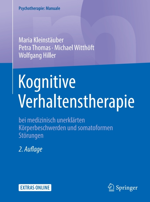 Kognitive Verhaltenstherapie bei medizinisch unerklÃ¤rten KÃ¶rperbeschwerden und somatoformen StÃ¶rungen 