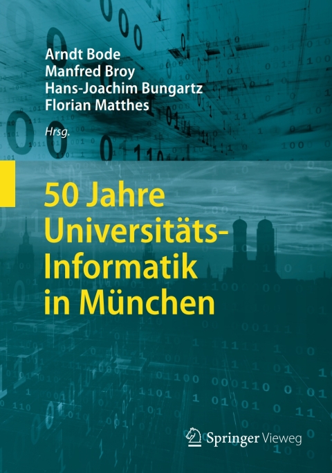 Cover image for book 50 Jahre Universitäts-Informatik in München