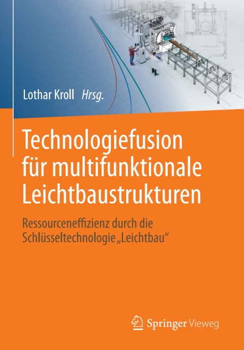 Cover image for book Technologiefusion für multifunktionale Leichtbaustrukturen