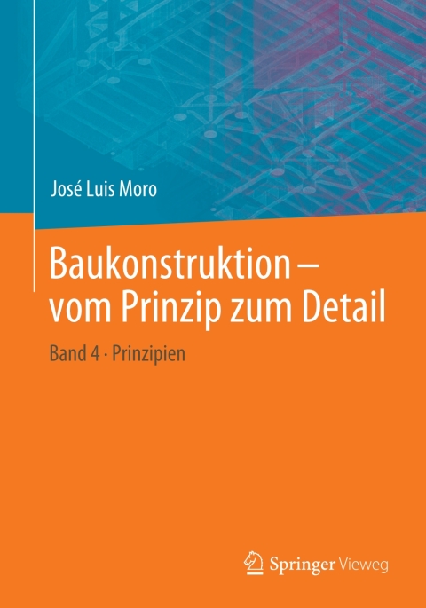 Cover image for book Baukonstruktion - vom Prinzip zum Detail