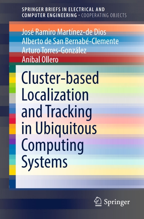 Cover image for book Cluster-based Localization and Tracking in Ubiquitous Computing Systems
