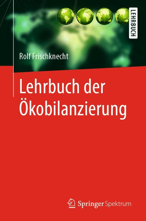 Cover image for book Lehrbuch der Ökobilanzierung