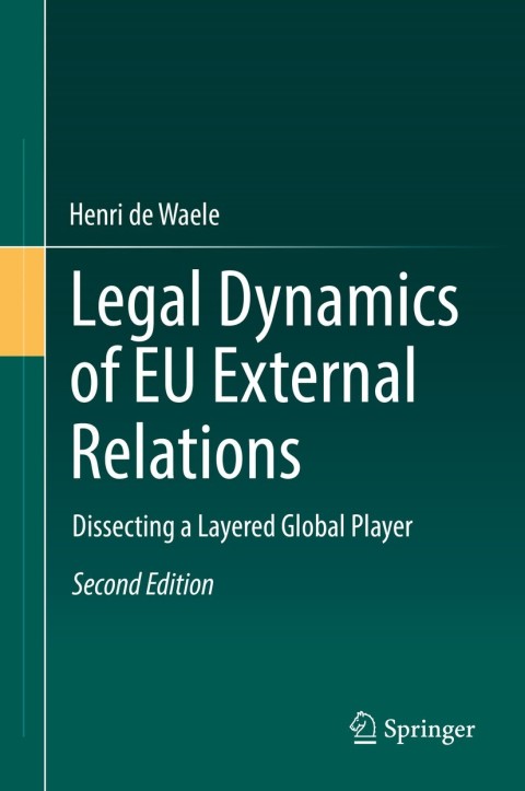 Cover image for book Legal Dynamics of EU External Relations