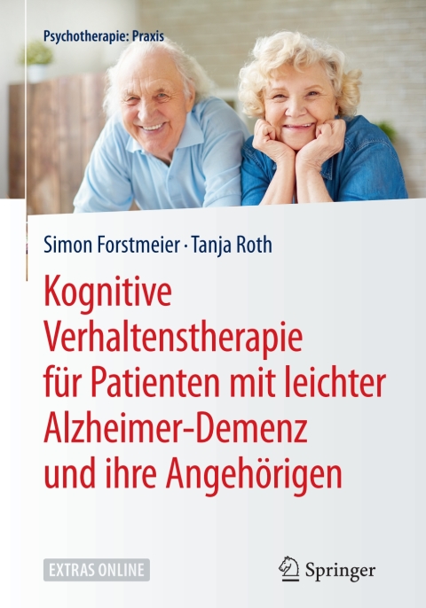 Cover image for book Kognitive Verhaltenstherapie für Patienten mit leichter Alzheimer-Demenz und ihre Angehörigen