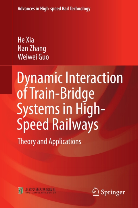 Cover image for book Dynamic Interaction of Train-Bridge Systems in High-Speed Railways