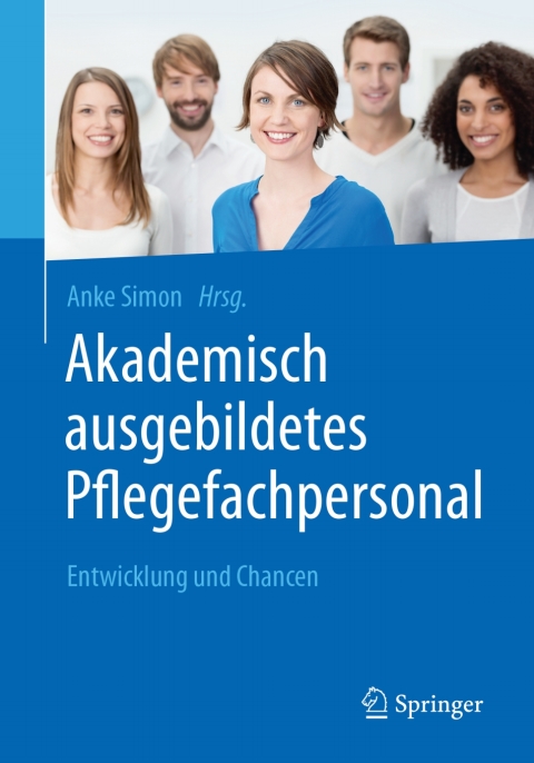 Cover image for book Akademisch ausgebildetes Pflegefachpersonal