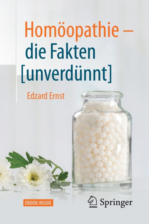Homöopathie - die Fakten [unverdünnt] 