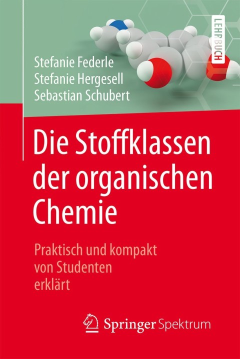Cover image for book Die Stoffklassen der organischen Chemie