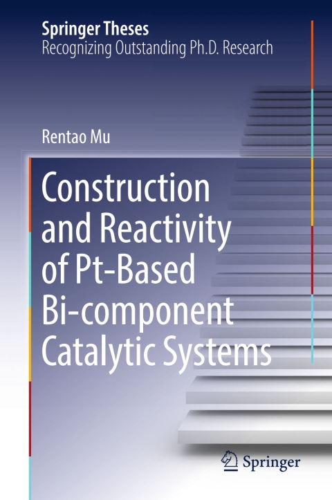 Cover image for book Construction and Reactivity of Pt-Based Bi-component Catalytic Systems