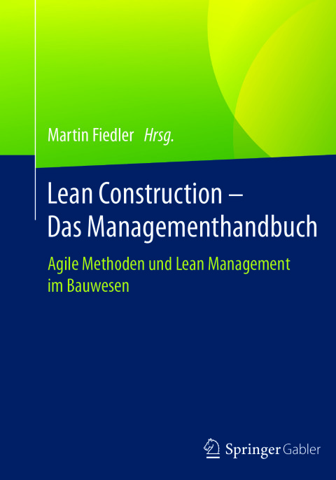 Cover image for book Lean Construction – Das Managementhandbuch