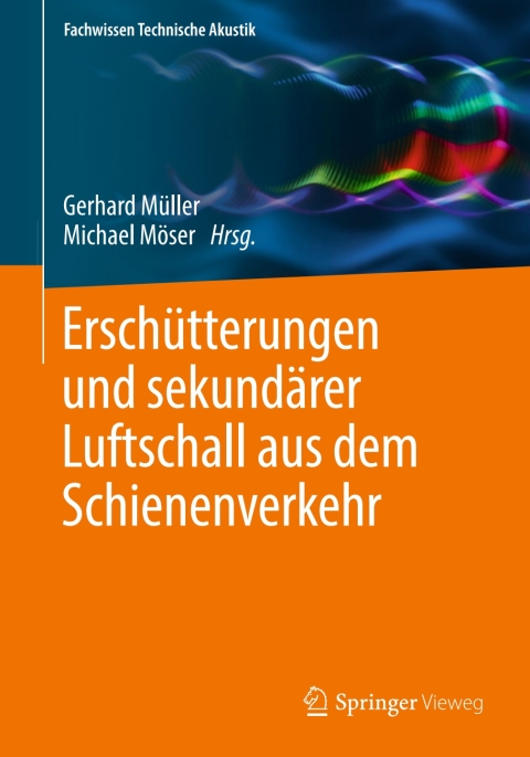 Cover image for book Erschütterungen und sekundärer Luftschall aus dem Schienenverkehr