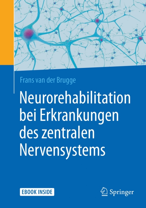 Cover image for book Neurorehabilitation bei Erkrankungen des zentralen Nervensystems