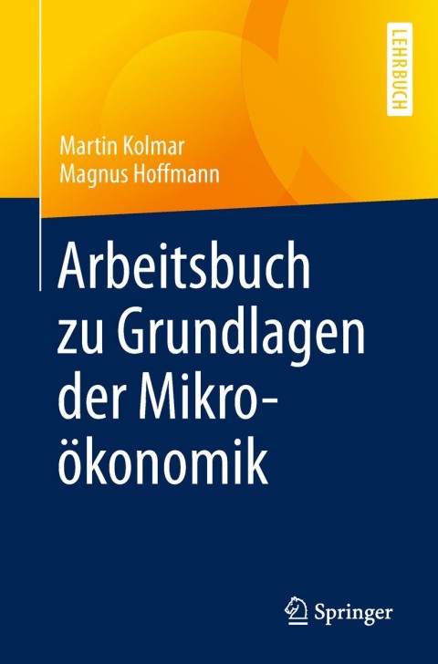 Cover image for book Arbeitsbuch zu Grundlagen der Mikroökonomik