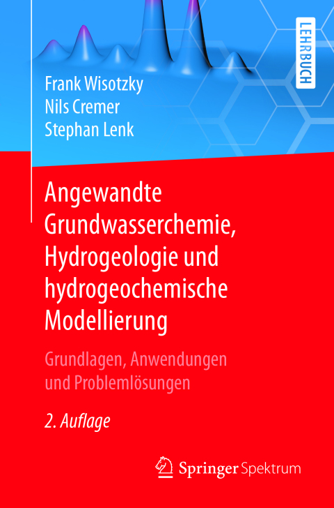 Cover image for book Angewandte Grundwasserchemie, Hydrogeologie und hydrogeochemische Modellierung